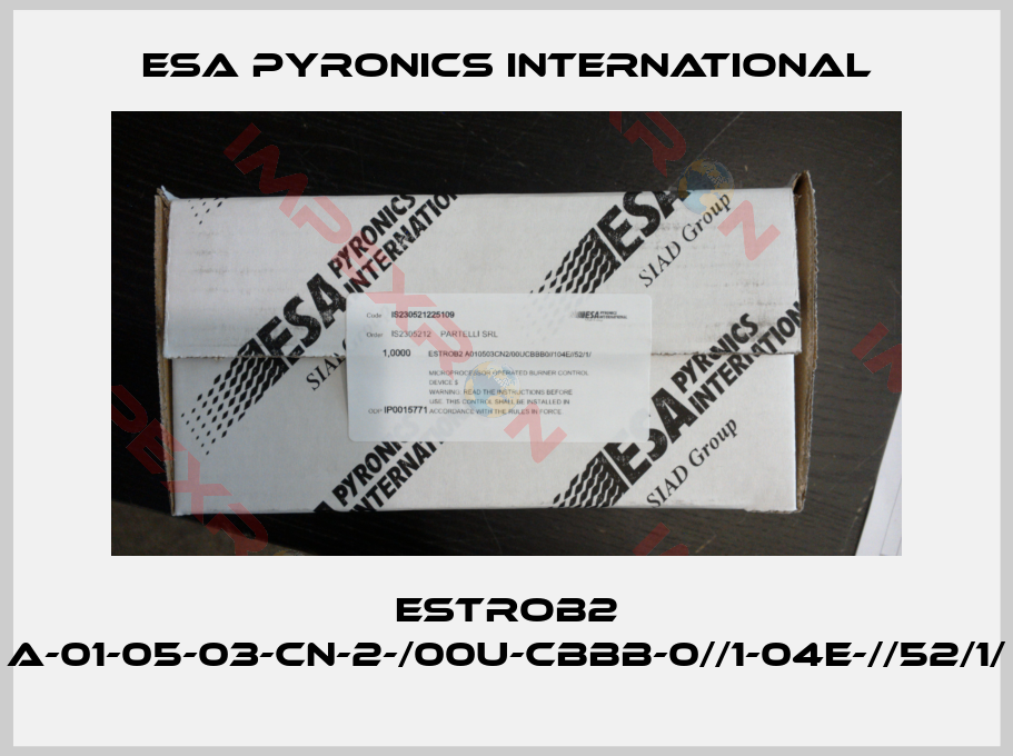 ESA Pyronics International-ESTROB2 A-01-05-03-CN-2-/00U-CBBB-0//1-04E-//52/1/