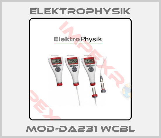 ElektroPhysik-MOD-DA231 WCBL