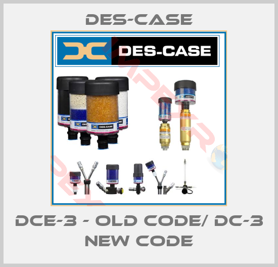 Des-Case-DCE-3 - old code/ DC-3 new code