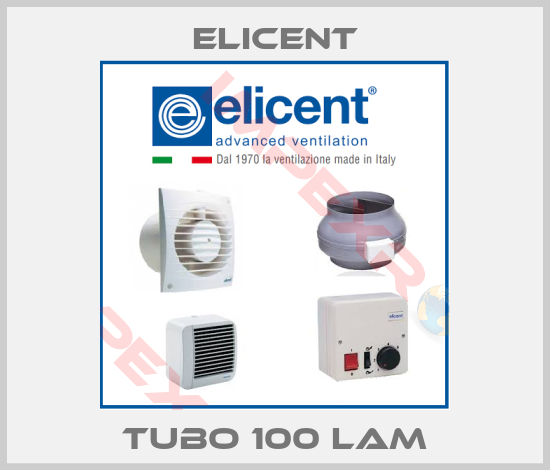 Elicent-TUBO 100 LAM