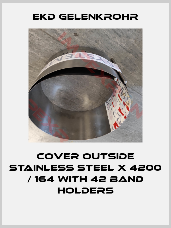 Ekd Gelenkrohr-Cover outside stainless steel x 4200 / 164 with 42 band holders
