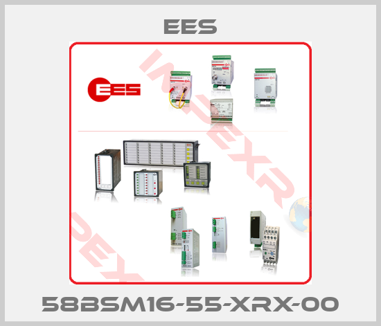 Ees-58BSM16-55-XRX-00