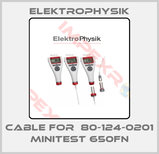 ElektroPhysik-cable for  80-124-0201 MiniTest 650FN