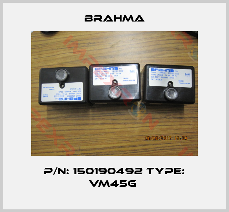 Brahma-P/N: 150190492 Type: VM45G 