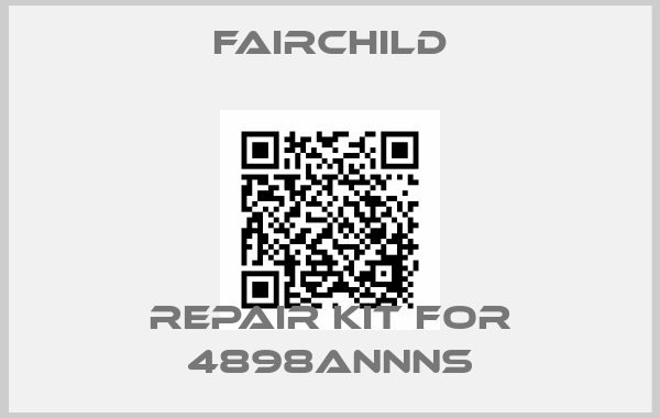 Fairchild-Repair kit for 4898ANNNS