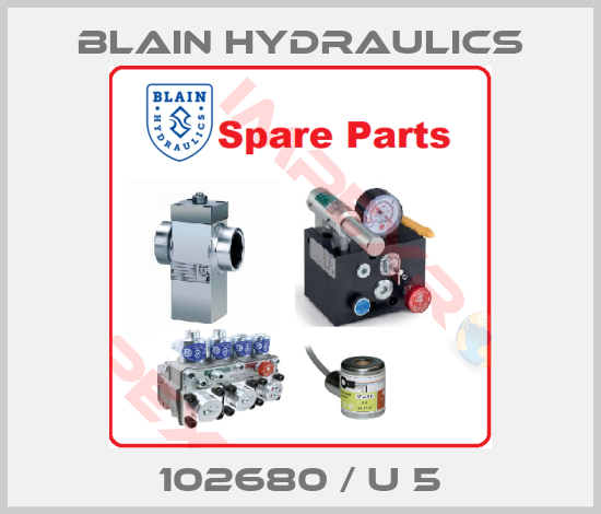 Blain Hydraulics-102680 / U 5
