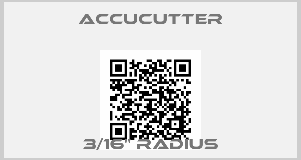 ACCUCUTTER-3/16" Radius