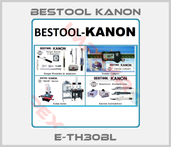 Bestool Kanon-E-TH30BL