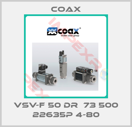 Coax-VSV-F 50 DR  73 500 22635P 4-80