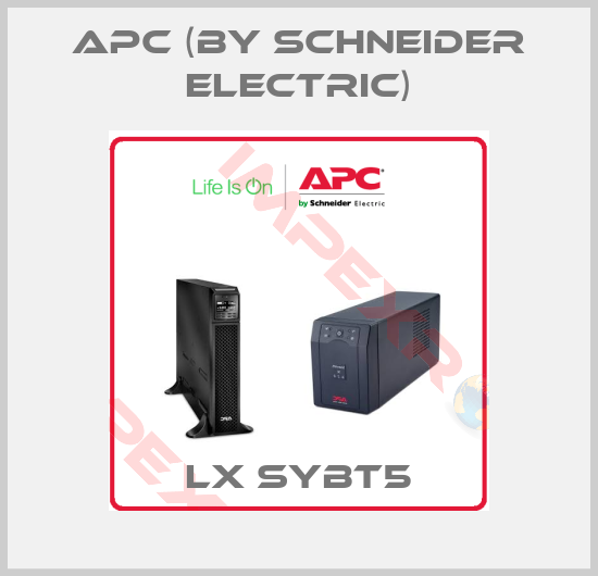 APC (by Schneider Electric)-LX SYBT5