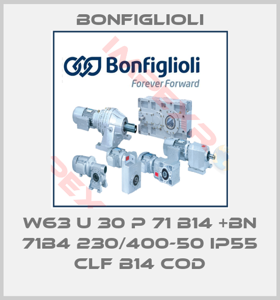 Bonfiglioli-W63 U 30 P 71 B14 +BN 71B4 230/400-50 IP55 CLF B14 COD