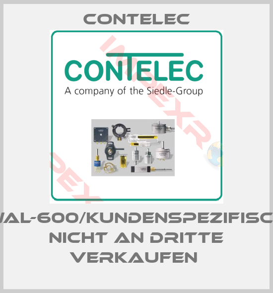 Contelec-WAL-600/KUNDENSPEZIFISCH NICHT AN DRITTE VERKAUFEN 