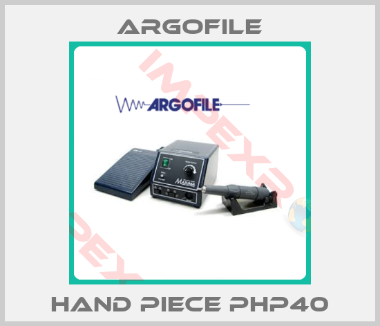 Argofile-Hand Piece PHP40