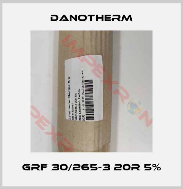 Danotherm-GRF 30/265-3 20R 5%