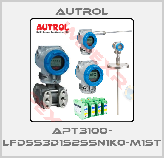 Autrol-APT3100- LFD5S3D1S2SSN1K0-M1ST