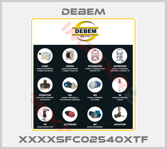 Debem-XXXXSFC02540XTF