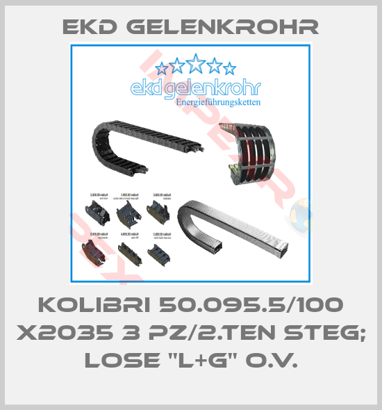Ekd Gelenkrohr-Kolibri 50.095.5/100 x2035 3 Pz/2.ten Steg; lose ''l+g'' o.V.