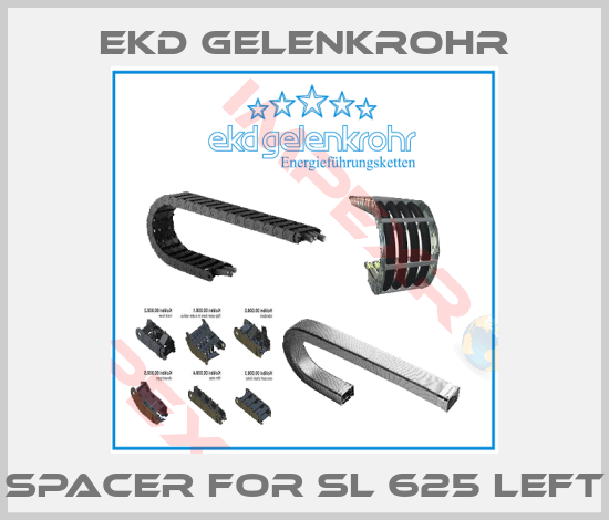 Ekd Gelenkrohr-Spacer for SL 625 left