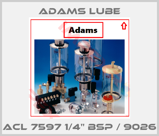 Adams Lube-ACL 7597 1/4" BSP / 9026