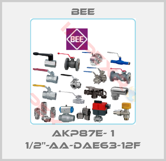 BEE-AKP87E- 1 1/2"-AA-DAE63-12F