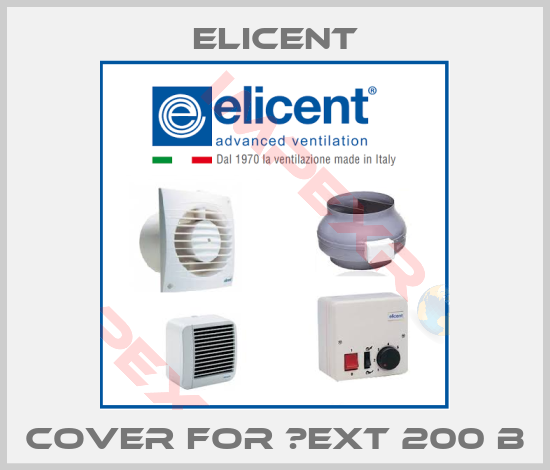 Elicent-cover for 	EXT 200 B