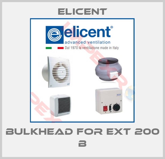 Elicent-Bulkhead for EXT 200 B