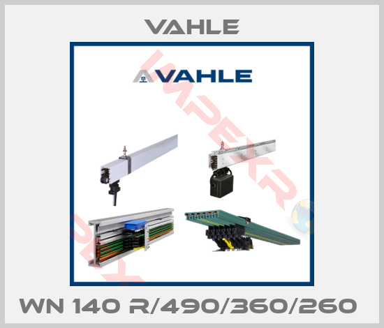 Vahle-WN 140 R/490/360/260 