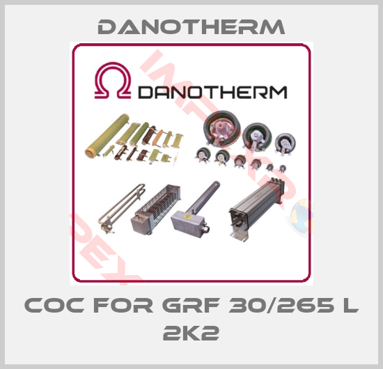 Danotherm-CoC for GRF 30/265 L 2k2