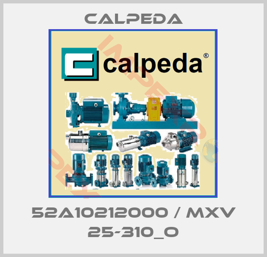 Calpeda-52A10212000 / MXV 25-310_O