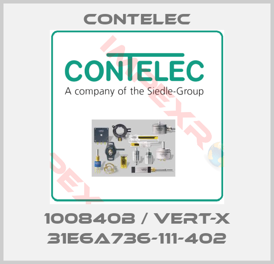 Contelec-100840B / VERT-X 31E6A736-111-402