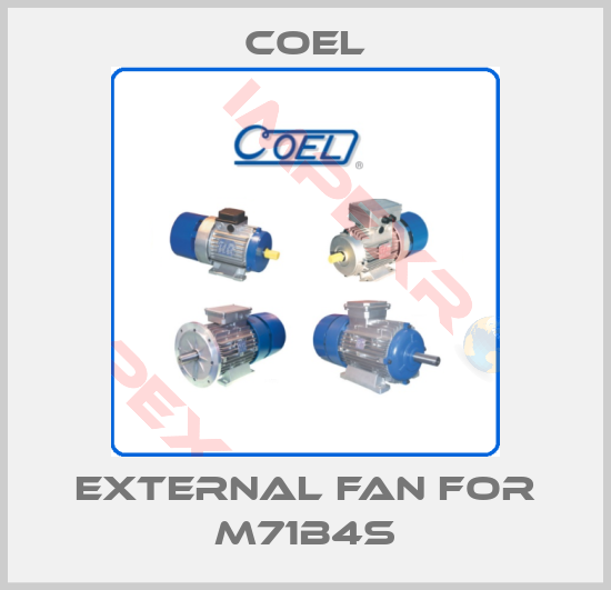Coel-External fan for M71B4S