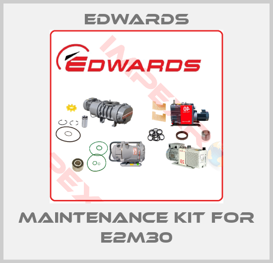 Edwards-MAINTENANCE KIT FOR E2M30