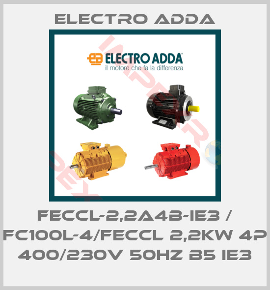 Electro Adda-FECCL-2,2A4B-IE3 / FC100L-4/FECCL 2,2kW 4P 400/230V 50Hz B5 IE3