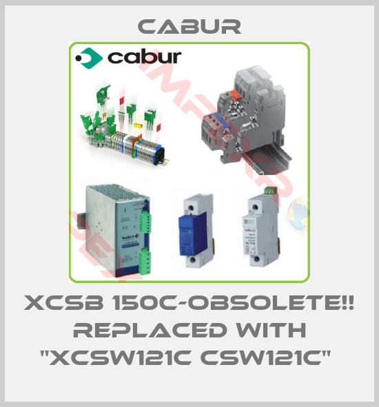 Cabur-XCSB 150C-OBSOLETE!! Replaced with "XCSW121C CSW121C" 