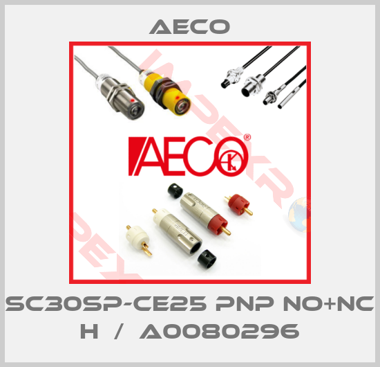 Aeco-SC30SP-CE25 PNP NO+NC H  /  A0080296