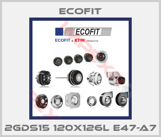 Ecofit-2GDS15 120x126L E47-A7