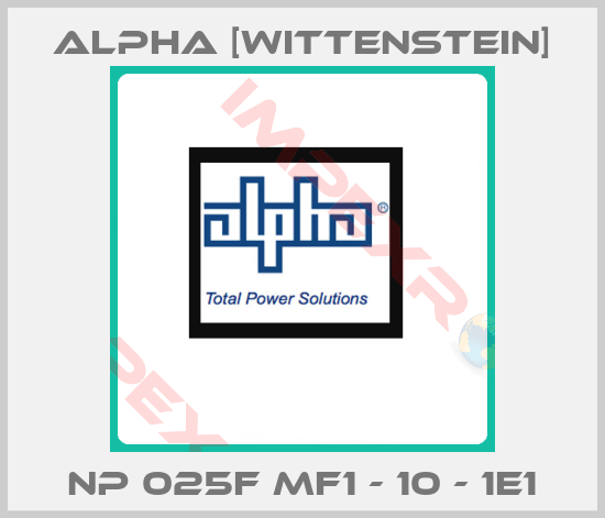 Alpha [Wittenstein]-NP 025F MF1 - 10 - 1E1
