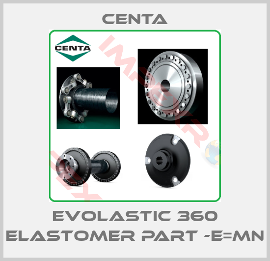 Centa-EVOLASTIC 360 elastomer part -E=MN