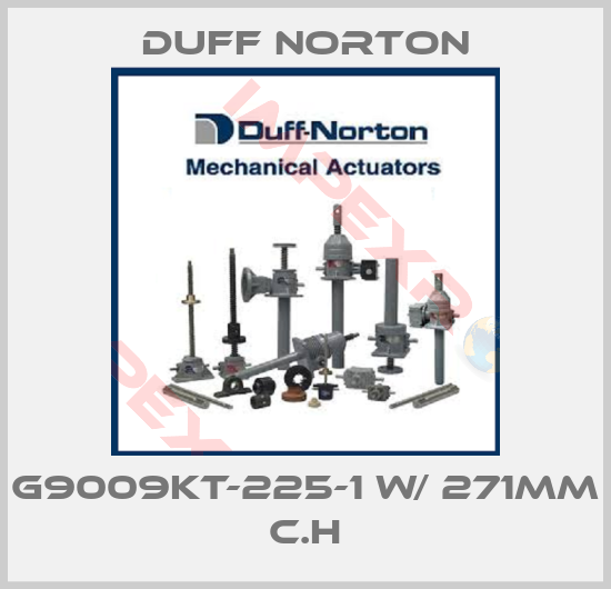 Duff Norton-G9009KT-225-1 W/ 271MM C.H