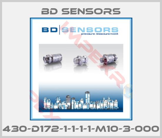 Bd Sensors-430-D172-1-1-1-1-M10-3-000
