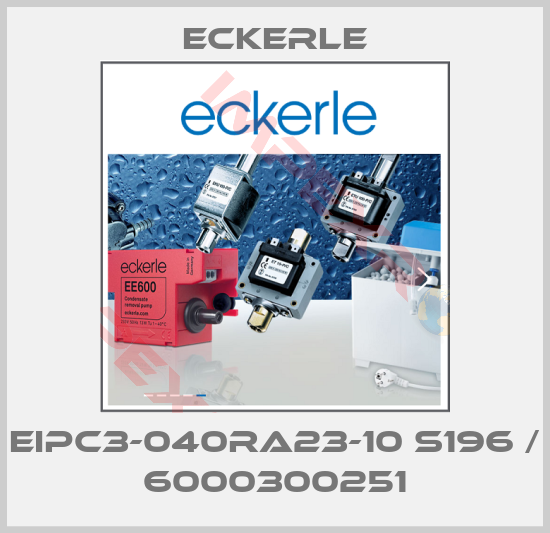 Eckerle-EIPC3-040RA23-10 S196 / 6000300251
