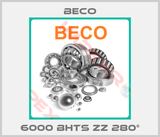 Beco-6000 BHTS ZZ 280°