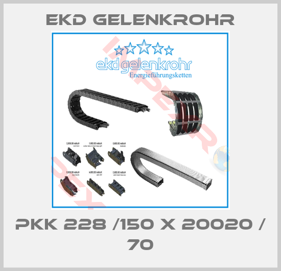 Ekd Gelenkrohr-PKK 228 /150 x 20020 / 70