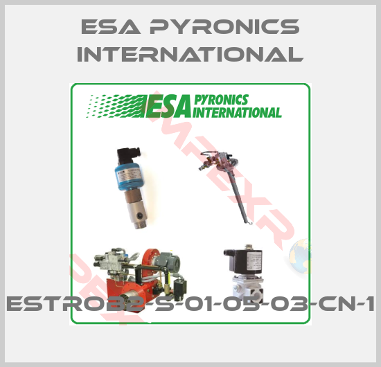 ESA Pyronics International-ESTROB2-S-01-05-03-CN-1