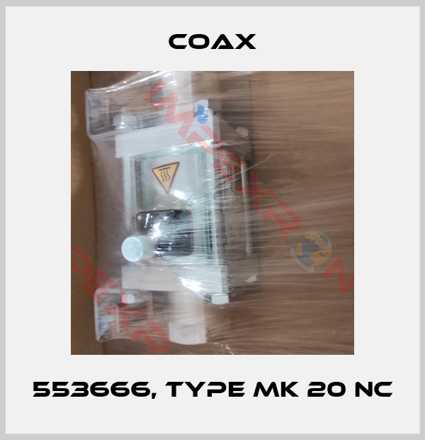 Coax-553666, type MK 20 NC