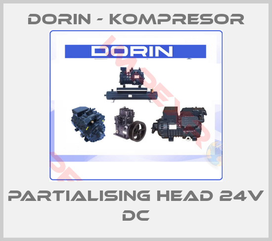 Dorin - kompresor-PARTIALISING HEAD 24V DC