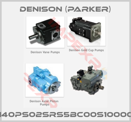 Denison (Parker)-PD140PS02SRS5BC00S1000000