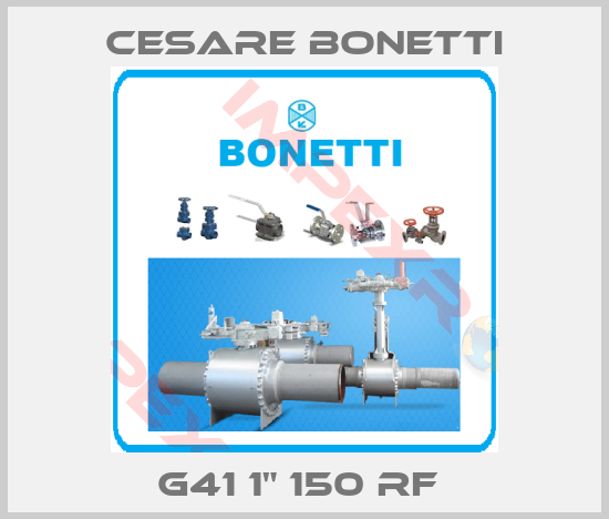 Cesare Bonetti-G41 1" 150 RF 