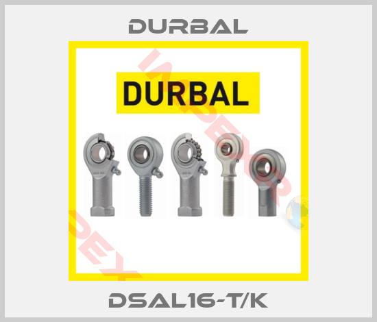 Durbal-DSAL16-T/K