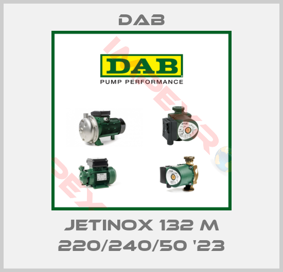 DAB-JETINOX 132 M 220/240/50 '23